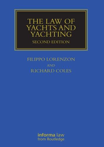 the law of yachts and yachting 2nd edition richard coles, filippo lorenzon 1032178744, 978-1032178745
