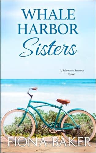 whale harbor sisters a saltwater sunsets  fiona baker b0c51zgngx, 979-8394501357