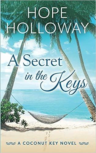 a secret in the keys  hope holloway b08wjtqdj2, 979-8707976728