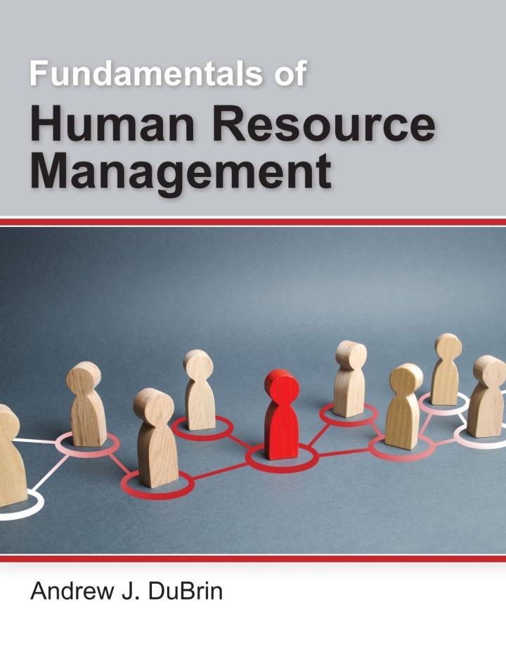fundamentals of human resource management 1st edition andrew j. dubrin 195037789x, 9781950377893