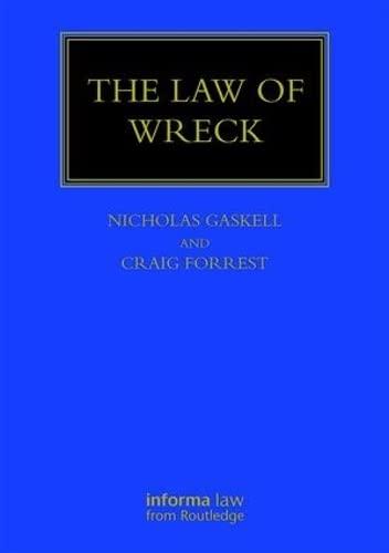 the law of wreck 1st edition nicholas gaskell, craig forrest 1032176288, 978-1032176284