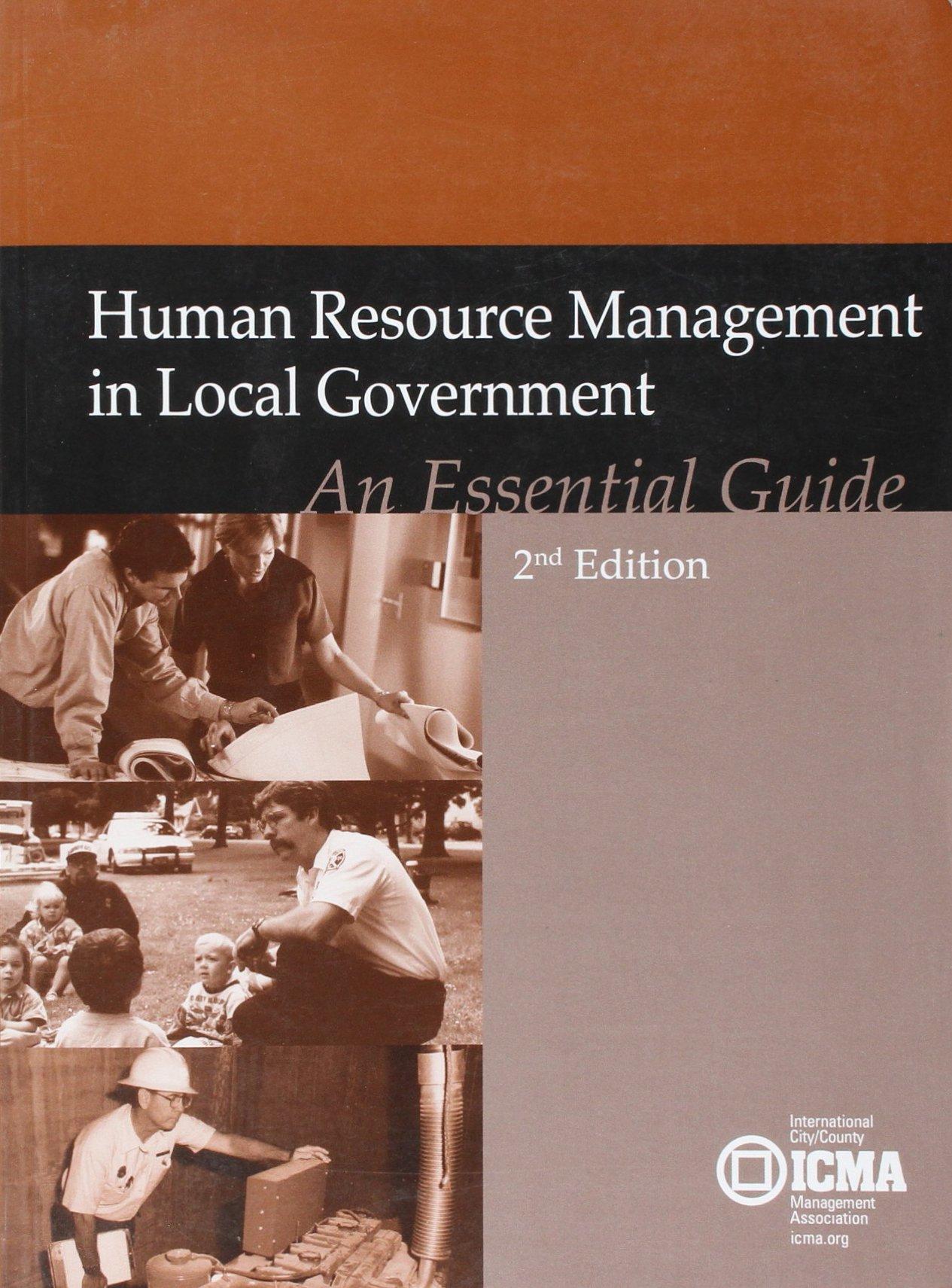 human resource management in local government an essential guide 2nd edition siegrun fox freyss 0873261445,