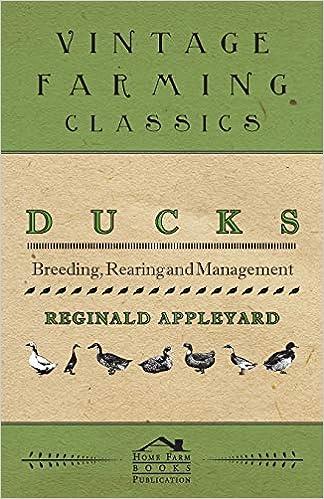 ducks  breeding rearing and management 1st edition reginald appleyard 1446540030, 978-1446540039