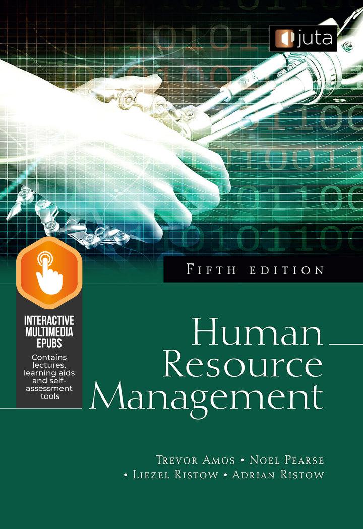 human resource management 5th edition trevor amos, noel pearse, liezel ristow, adrian ristow 1485130530,