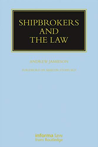 shipbrokers and the law 1st edition andrew jamieson 1859781160, 978-1859781166