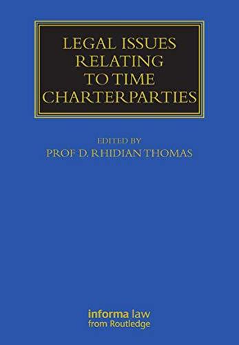 legal issues relating to time charterparties 1st edition rhidian thomas 1843117452, 978-1843117452