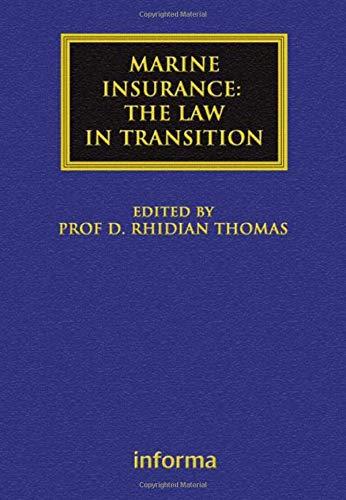 marine insurance the law in transition 1st edition rhidian thomas 1843115352, 978-1843115359