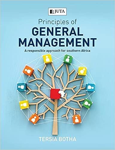 principles of general management a responsible approach for southern africa 1st edition tersia botha , cecile