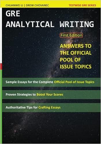 gre analytical writing answers to the official pool of issue topics 1st edition mr. chuanwei li, mr. drew