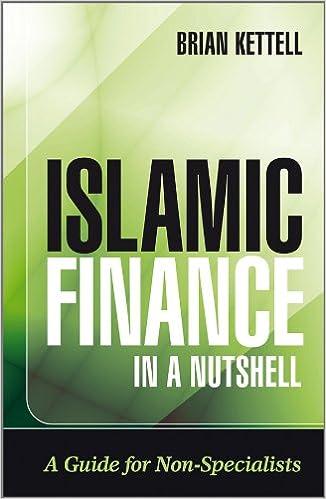 islamic finance in a nutshell a guide for non specialists 1st edition brian kettell 0470748619, 978-0470748619