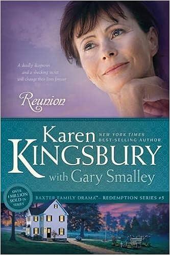 reunion  karen kingsbury, gary smalley 1414333048, 978-1414333045