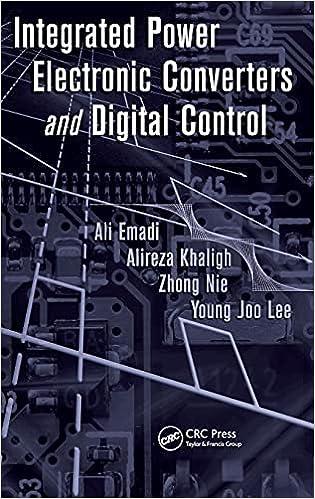 integrated power electronic converters and digital control 1st edition ali emadi, alireza khaligh, zhong nie,