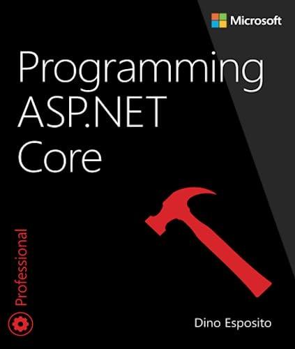 programming asp net core 1st edition dino esposito 150930441x, 978-1509304417