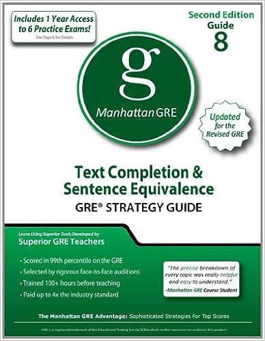 text completion and sentence equivalence gre strategy guide 2nd edition manhattan gre 1935707531,
