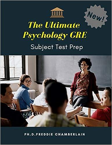 the ultimate psychology gre subject test prep 1st edition freddie chamberlain 1098782895, 978-1098782894
