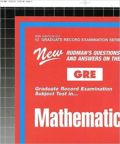new rudman questions and answer on the gre graduate record examination subject test in mathematics 1st