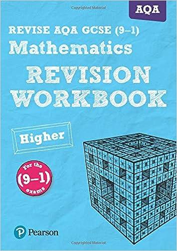 revise aqa gcse 9-1 mathematics  revision workbook higher 1st edition glyn payne 144798787x, 978-1447987871