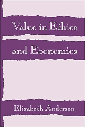 value in ethics and economics 1st edition elizabeth anderson 0674931904, 978-0674931909