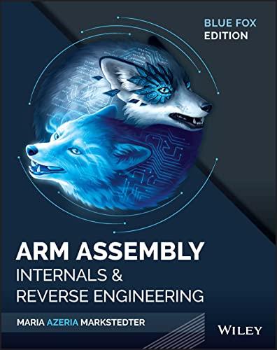 arm assembly internals and reverse engineering 1st edition maria markstedter 1119745306, 978-1119745303