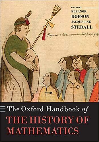 the oxford handbook of the history of mathematics 1st edition eleanor robson, jacqueline stedall 0199603197,