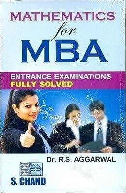 mathematics for mba entrance exams 1st edition r. s. aggarwal 8121908450, 978-8121908450