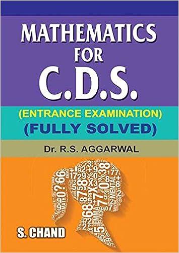 mathematics for cds.entrance examination 1st edition r. s. aggarwal 8121925827, 978-8121925822