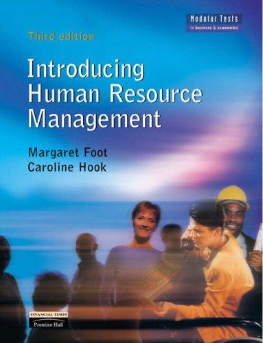 introducing human resource management 3rd edition margaret foot, caroline hook 0582820839, 978-0582820838