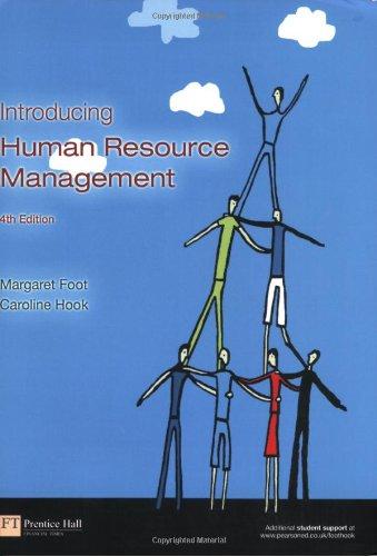 introducing human resource management 4th edition margaret foot, caroline hook 0273681745, 978-0273681748