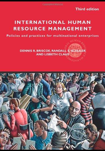 international human resource management 3rd edition dennis briscoe, dennis r. briscoe, randall s. schuler,