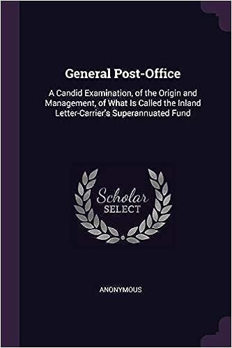general post office a candid examination of the origin and management of what is called the inland letter