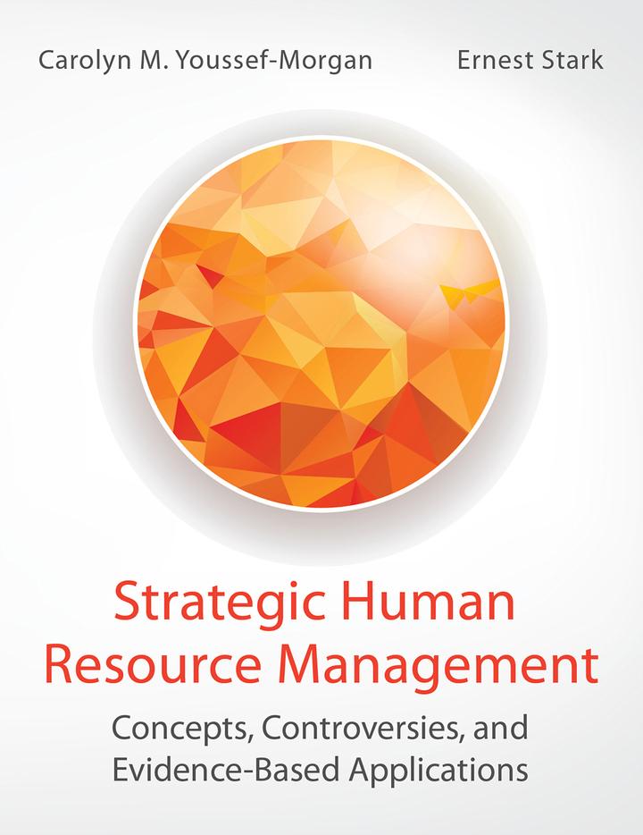 strategic human resource management concepts controversies and evidence based approach 1st edition carolyn m.