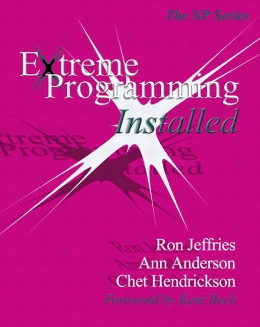 extreme programming installed 1st edition mike hendrickson, ron jeffries, ann anderson, chet hendrickson