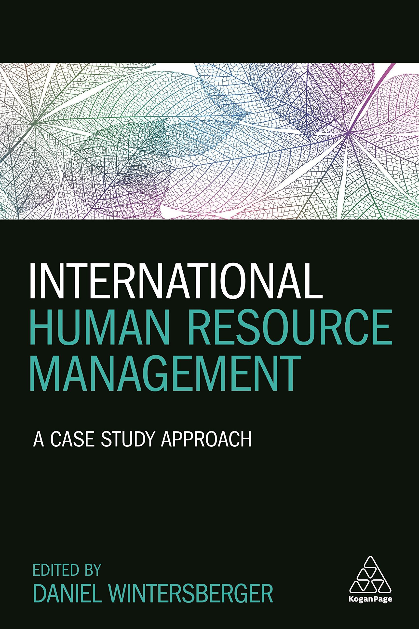 international human resource management a case study approach 1st edition daniel wintersberger 074948098x,