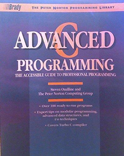 advanced c programming peter norton programming library 1st edition steven oualline 0136631886, 978-0136631880