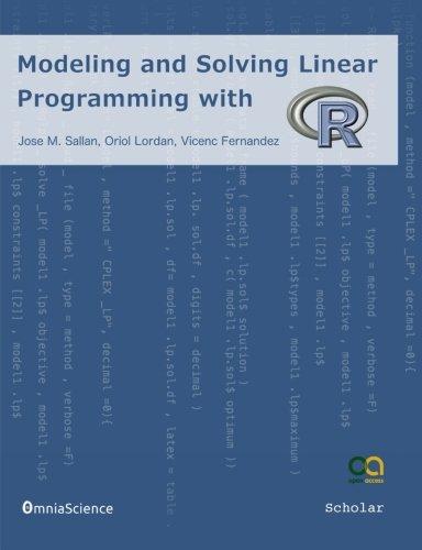 modeling and solving linear programming with r 1st edition jose m sallan, oriol lordan, vicenc fernandez