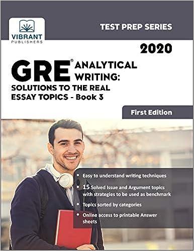 gre analytical writing solutions to the real essay topics book 3 - 2020 1st edition vibrant publishers