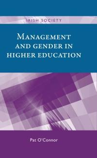management and gender in higher education 1st edition pat o'connor 1526103109, 978-1526103109