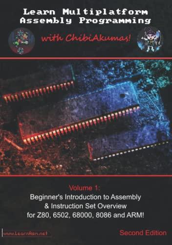 learn multiplatform assembly programming with chibiakumas 2nd edition keith akuyou b0bkms6752, 979-8847743914