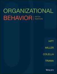 organizational behavior enhanced etext 5th edition michael a. hitt; c. chet miller; adrienne colella; maria