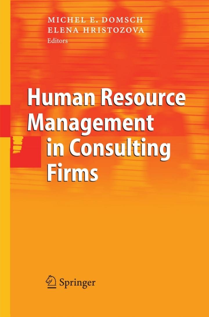 human resource management in consulting firms 1st edition michel e. domsch; ?elena hristozova 3540311378,