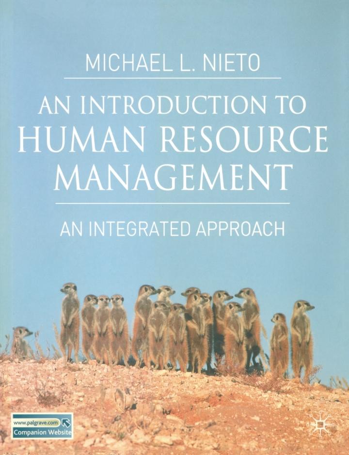 an introduction to human resource management an integrated approach 1st edition michael l. nieto 0333986652,