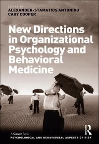 new directions in organizational psychology and behavioral medicine 1st edition cary cooper 140941082x,