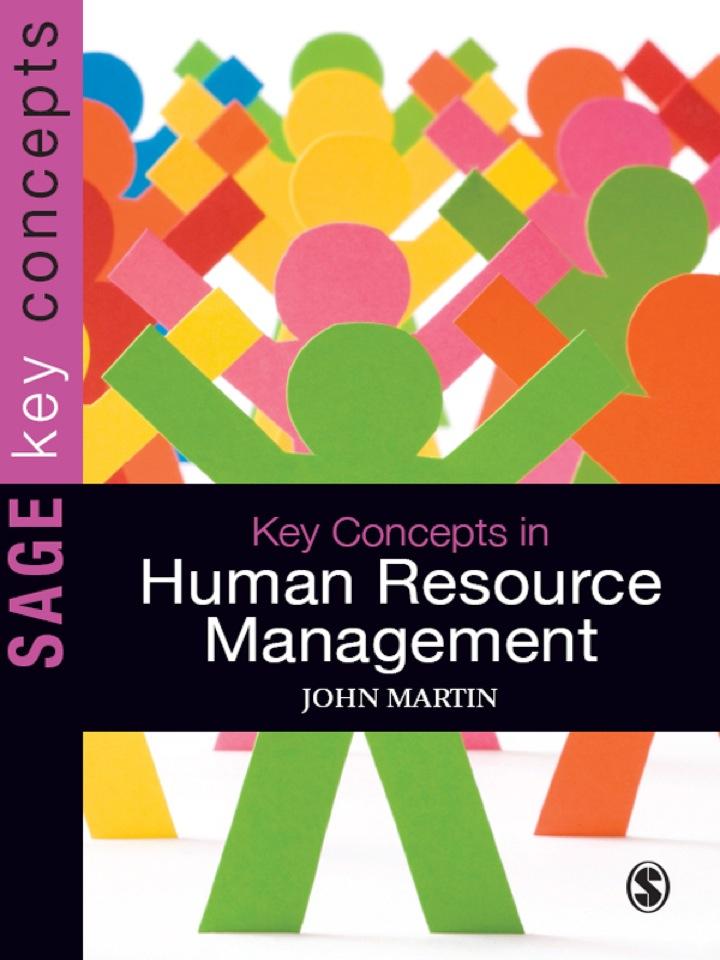 key concepts in human resource management 1st edition john martin 1847873308, 9781847873309