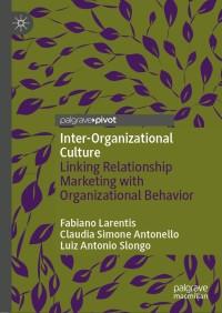 inter organizational culture linking relationship marketing with organizational behavior 1st edition fabiano