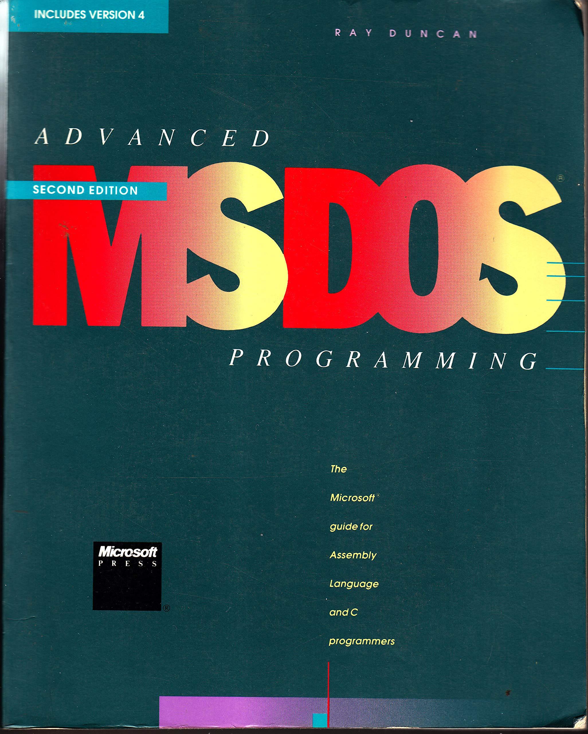 advanced ms dos programming the microsoft guide for assembly language and c programmers 1st edition ray