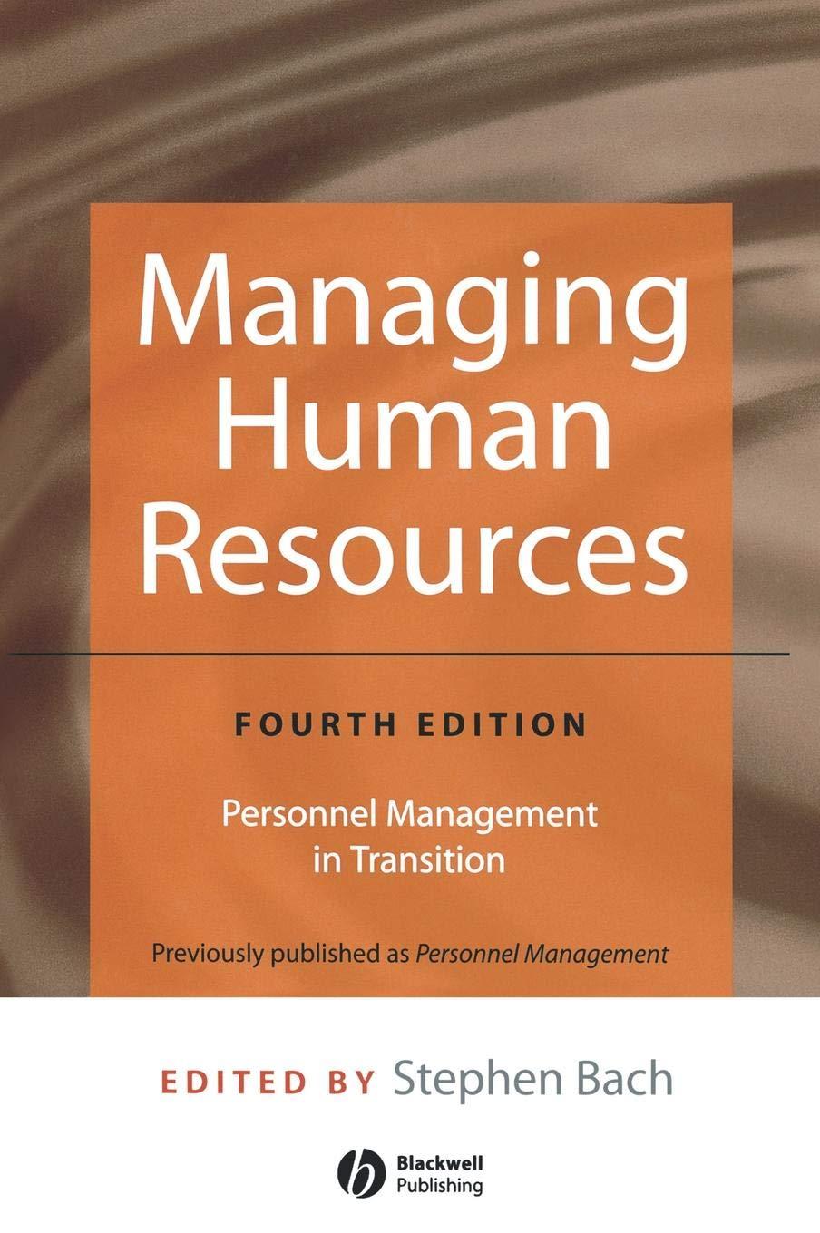 managing human resources personnel management in transition 4th edition stephen bach 1405118504,