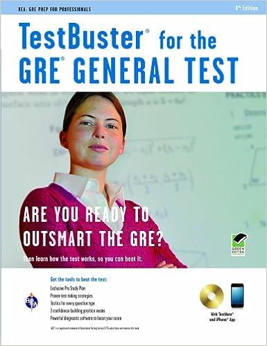 testbuster for the gre general test 4th edition the editors of rea 0738603279, 978-0738603278