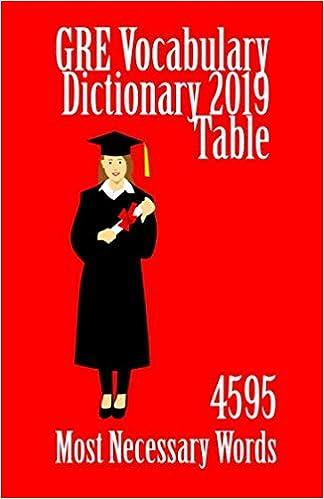 gre vocabulary dictionary 2019 table 4595 most necessary words 1st edition e. sullivan 1794005005,