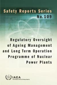 regulatory oversight of ageing management and long term operation programme of nuclear power plants 1st