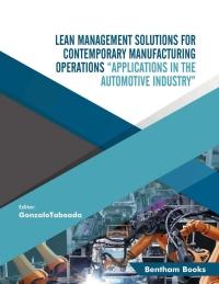 lean management solutions for contemporary manufacturing operations applications in the automotive industry